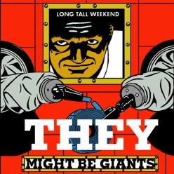 They Might Be Giants - Long Tall Weekend